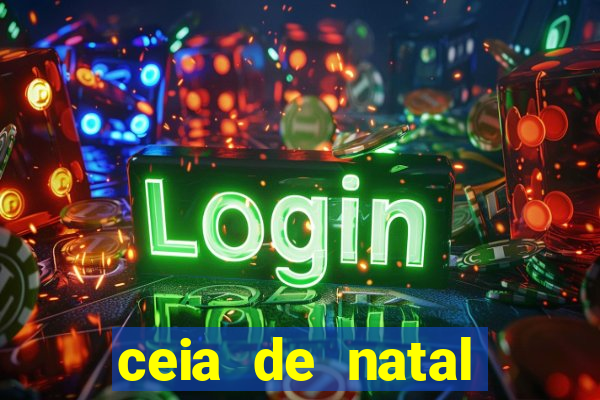 ceia de natal lista completa